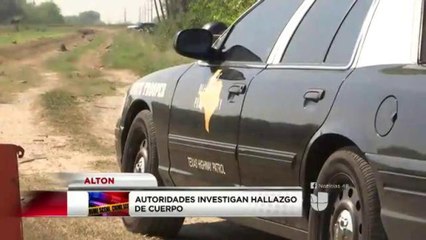Autoridades investigan hallazgo de cuerpo en Alton