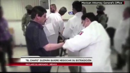 "El Chapo" Guzmán quiere Negociar Extradición