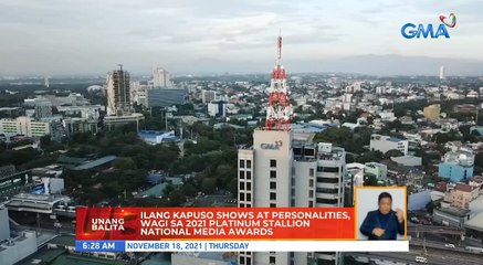 Скачать видео: Ilang Kapuso shows at personalities wagi sa 2021 Platinum Stallion National Media Awards | UB