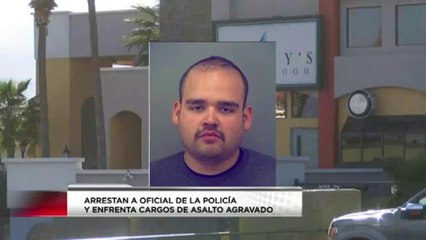 Policía de El Paso es arrestado y enfrenta cargos de asalto agravado