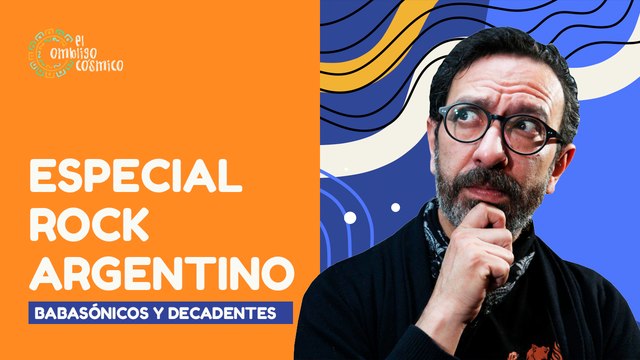 #EnVivo | #ElOmbligoCósmico | Esta noche: Auténticos Decadentes y Babasónicos