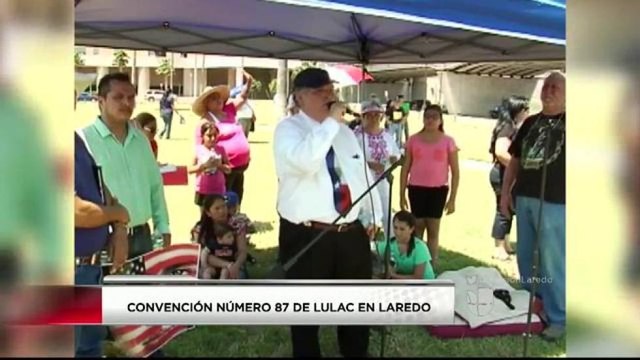 Laredo Será Sede de Convención Estatal de Lulac