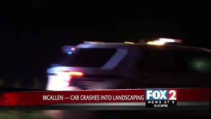 Man Drives Car Into Landscaping in McAllen