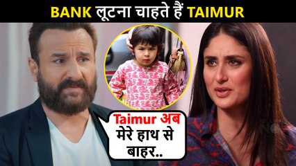 OMG ! Taimur Ali Khan Wants To Rob A Bank, Saif Stressed, Consults Kareena