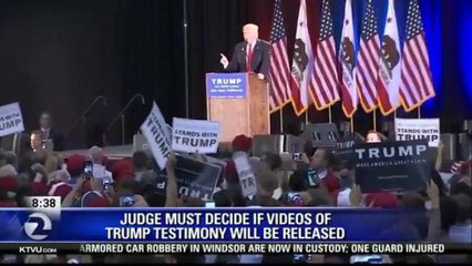 JUDGE TO DECIDE IS TRUMP VIDEO TESTIMONY TO BE RELEASED TO MEDIA