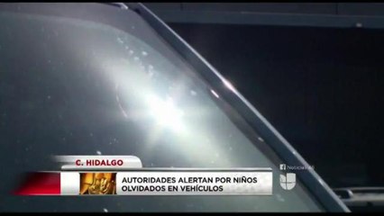 Autoridades alertan a la población de no dejar niños solos en vehículos