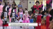 No se permitirán disfraces en planteles escolares el Día de Brujas o Halloween