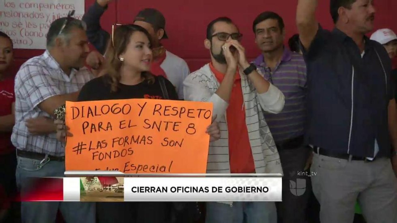Maestros toman oficinas del Gobierno en Juárez