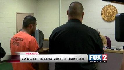 Weslaco Man Charged with Capital Murder in death of child