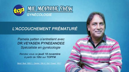 MID MORNING SHOW- Gynécologie