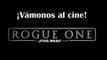 Vámonos al Cine: Rogue One: A Star Wars Story