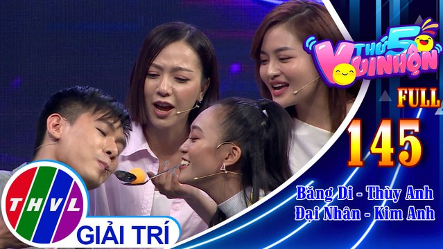Thứ 5 vui nhộn - Tập 145 FULL: Diễn viên, ca sĩ Băng Di - Diễn viên Thùy Anh, ca sĩ Đại Nhân - Diễn viên Kim Anh