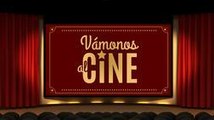 Vámonos al Cine - 16 de diciembre de 2016