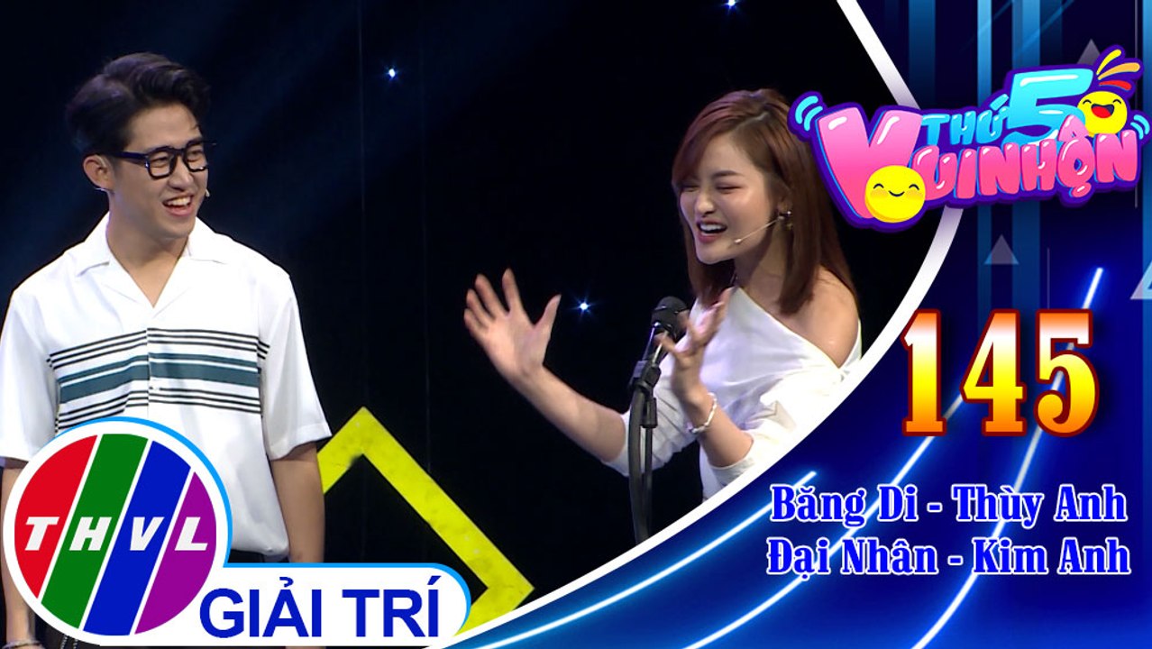 Thứ 5 vui nhộn - Tập 145: Vòng 3 - Về đích