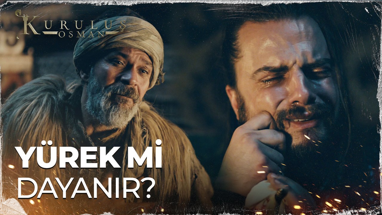 Yürek mi dayanır bu ayrılığa - Kuruluş Osman 71. Bölüm