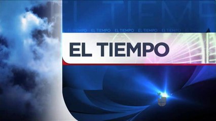 Pronóstico del tiempo con Adriana Valles