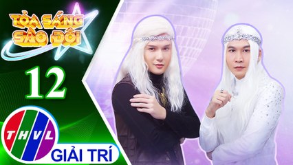 Tỏa sáng sao đôi - Tập 12: Ngày chưa giông bão - Khắc Minh, Trần Vũ