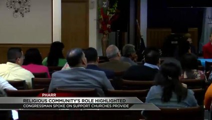 Rep. Gonzalez Highlights Church\'s Role in Immigrant Aid