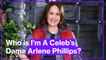 Who is I'm A Celeb's Dame Arlene Phillips?