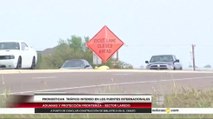 Pronostican congestionamiento vial en puentes de entrada a Laredo