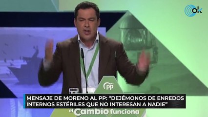 Mensaje de Moreno al PP: "Dejémonos de enredos internos estériles que no interesan a nadie"