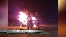 Vehicle Blaze under investigation