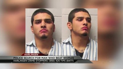 Harlingen Man Wanted for Beating Woman