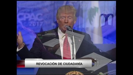 VIDEO:  La administración de Donald Trump busca revocar ciudadanías