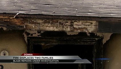 Fire displaces Two Families in Donna