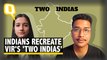 Can Insult Freedom Struggle but Can't Crack Jokes? Indians Speak on 'Two Indias'