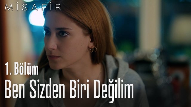Ben sizden biri değilim - Misafir 1. Bölüm