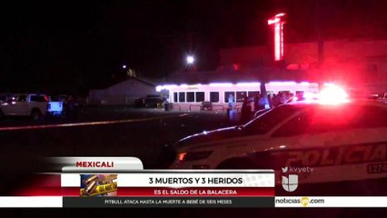 Matan a tres personas en tradicional lugar de Mexicali