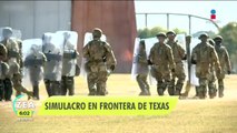 Guardia Nacional de EU realiza simulacro en frontera con México