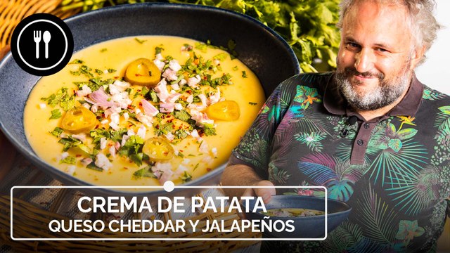Crema de PATATA, queso CHEDDAR y JALAPEÑOS