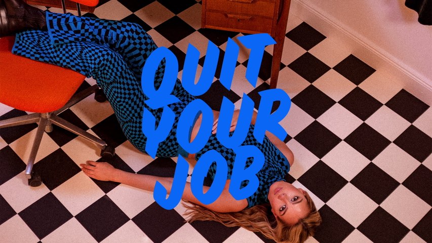 Maia Wright - Quit Your Job
