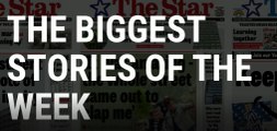 The Star Biggest Stories of the Week - Friday November 19th 2021