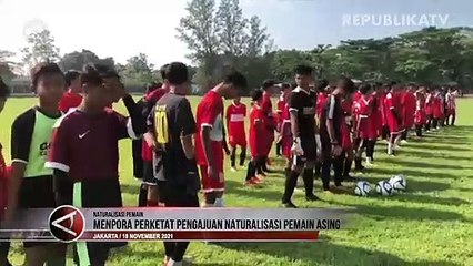 Menpora Perketat Pengajuan Naturalisasi Pemain Asing