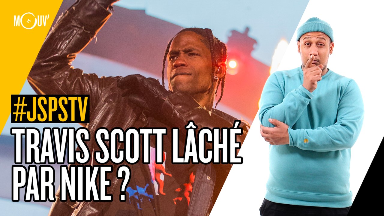 Je sais pas si t'as vu... Travis Scott lâché par Nike