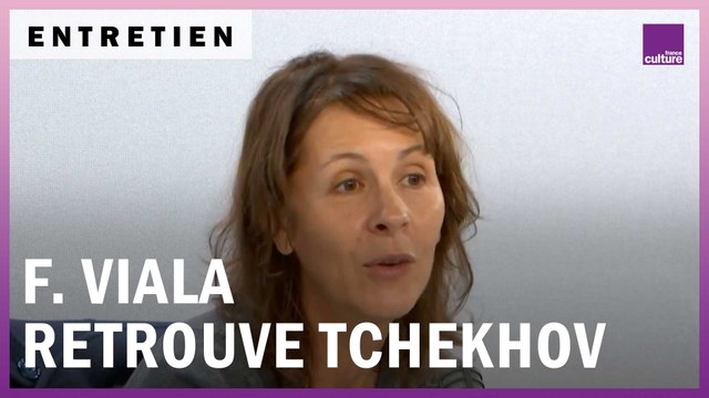 Florence Viala retrouve Tchekhov