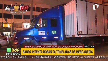 Ate: capturan a banda criminal que intentó robar 26 toneladas de productos