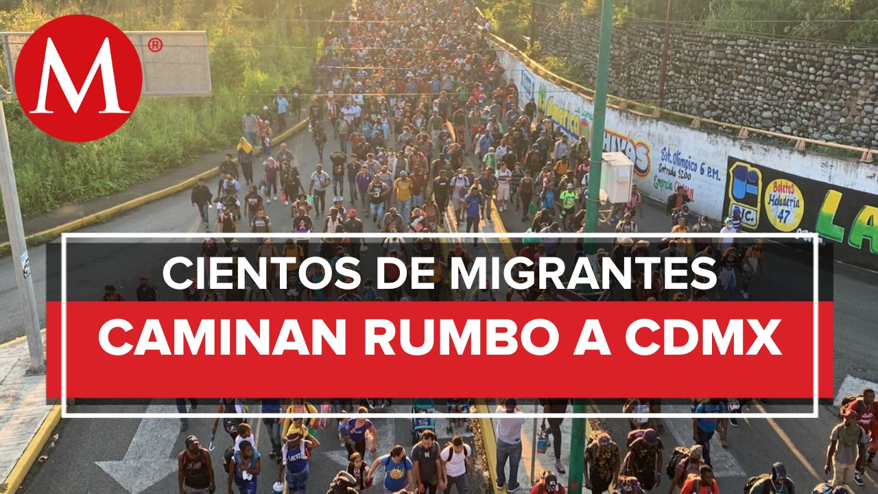 Caravana migrante sale de Chiapas y se dirige a la Ciudad de México