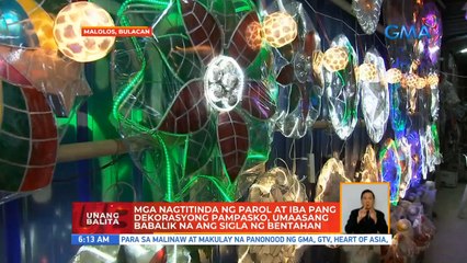 Mga nagtitinda ng parol at iba pang dekorasyong pampasko, umaasang babalik na ang sigla ng bentahan | UB