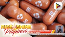 Unang batch ng antiviral na molnupiravir, dumating sa bansa; Molnupiravir, hindi pa maaaring mabili