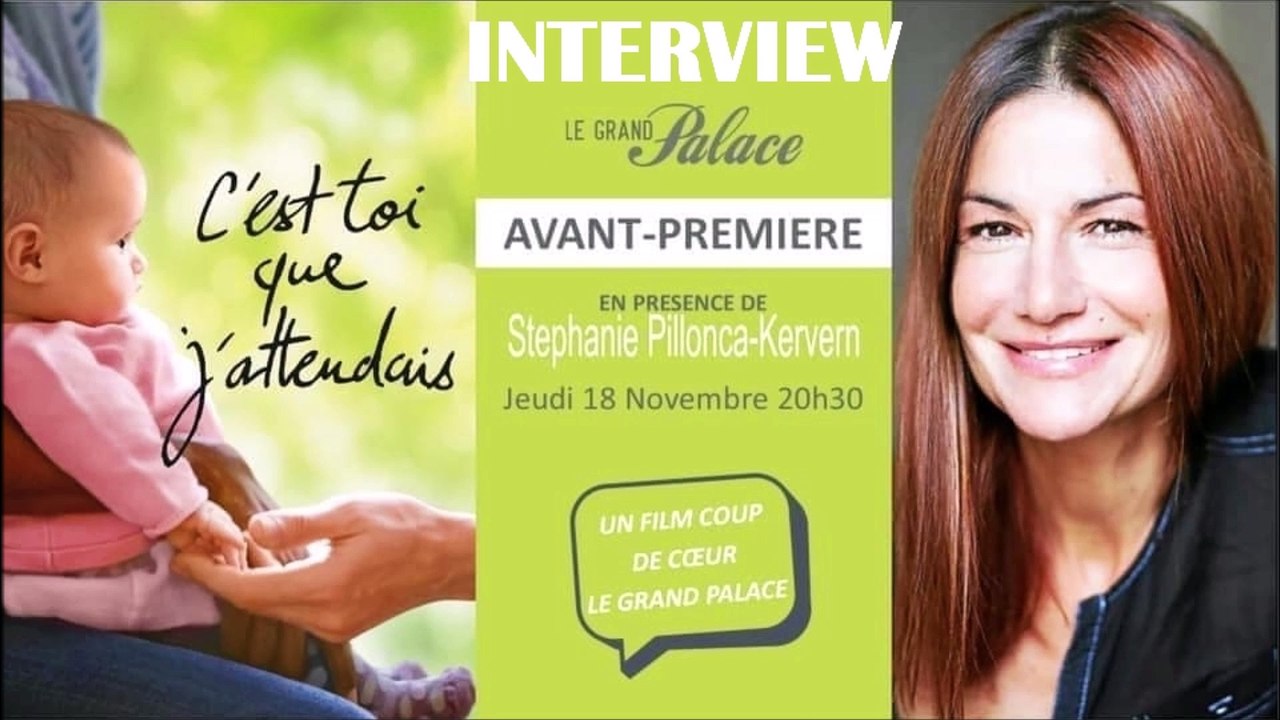 Documentaire : Avant-Première de "C ' Est Toi Que J ' Attendais" - Interview de Stéphanie PILLONCA + Bande-Annonce  au Cinéma "Le Grand Palace" Les Sables D ' Olonne ( Vendée ) , Jeudi 18 Novembre 2021