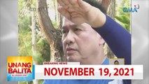 Unang Balita sa Unang Hirit: November 19, 2021  [HD]