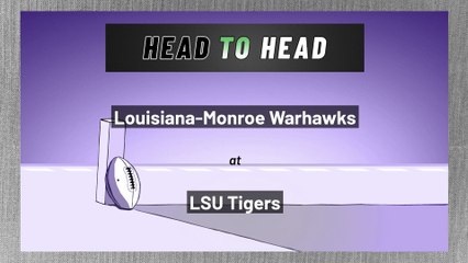 Louisiana-Monroe Warhawks at LSU Tigers: Spread