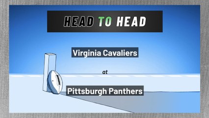 Virginia Cavaliers at Pittsburgh Panthers: Spread