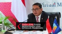 6 Hari Fadli Zon Puasa Bersosmed Usai Ditegur Prabowo Subianto