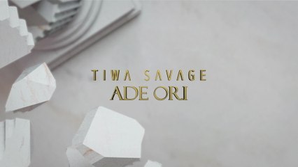 Tiwa Savage - Ade Ori