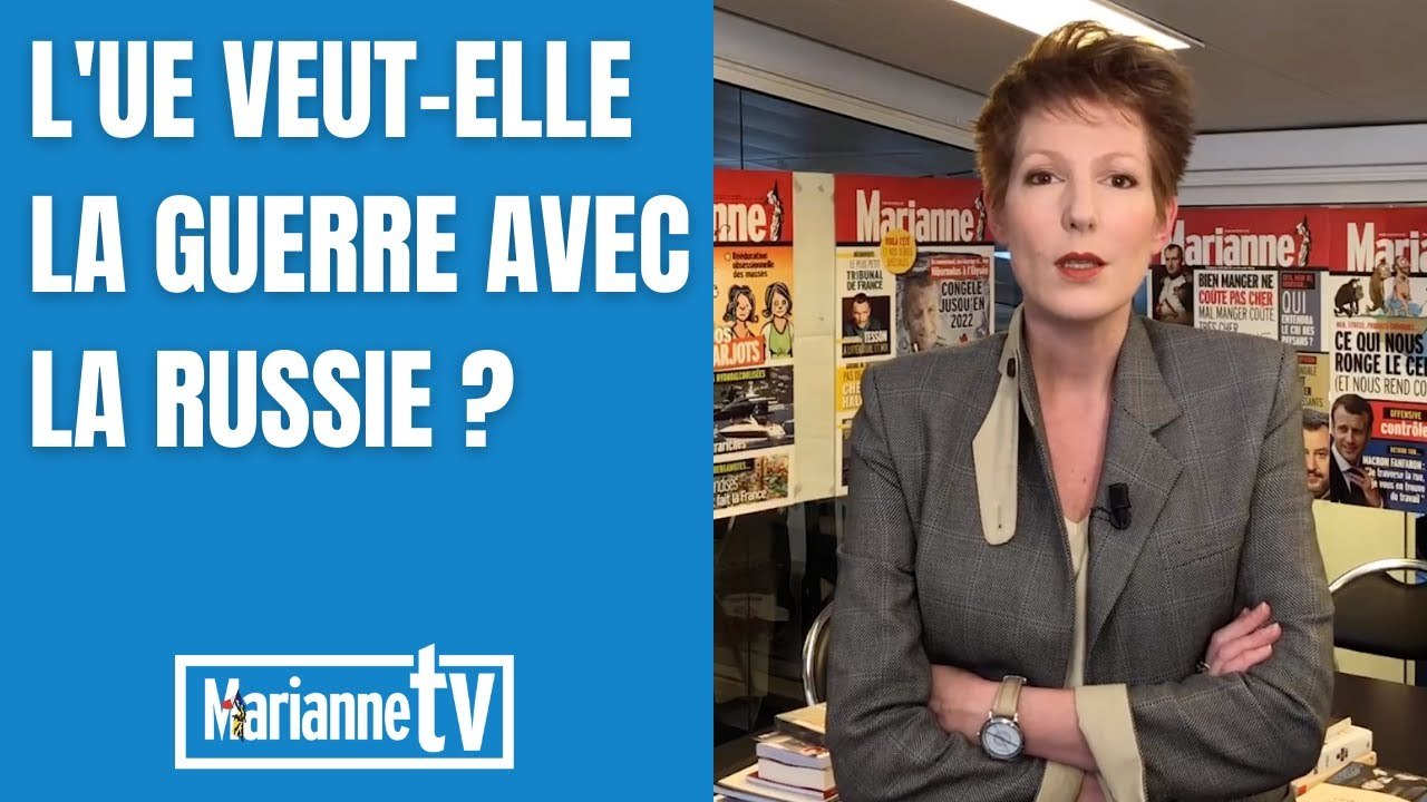 L’UE veut-elle la guerre avec la Russie ?
